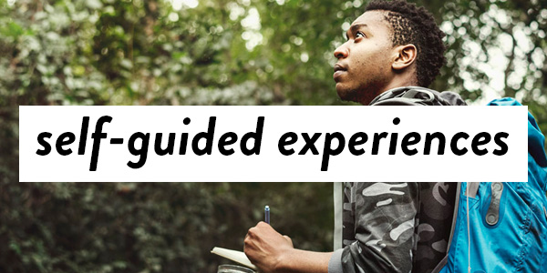 self-guided experiences
